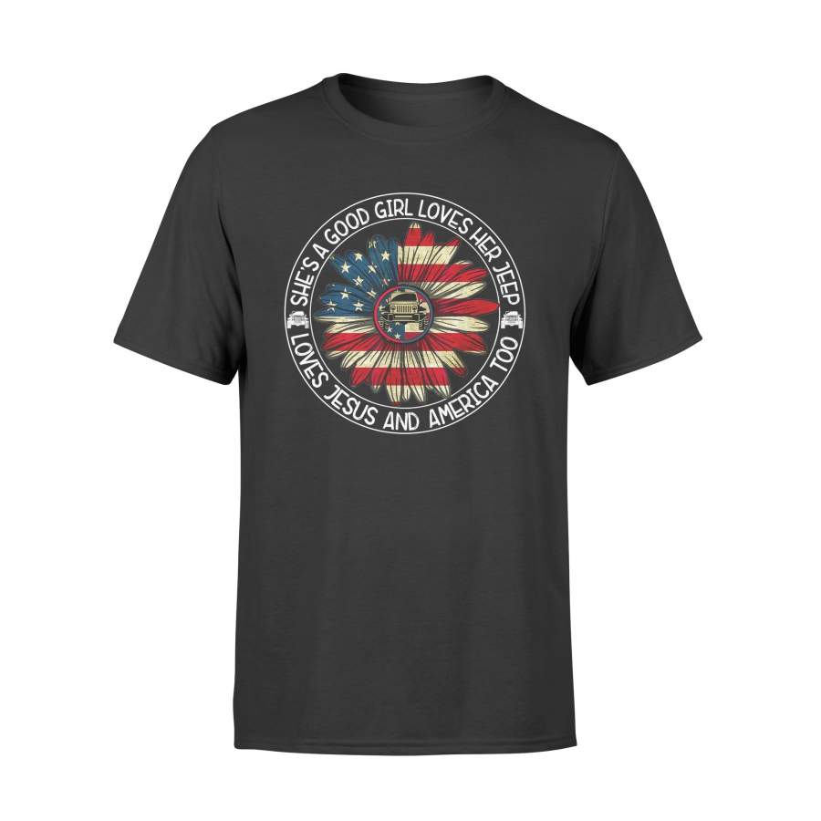 4th-of-july-shes-a-good-girl-loves-her-jeep-jesus-america-too-shirts-standard-t-shirt