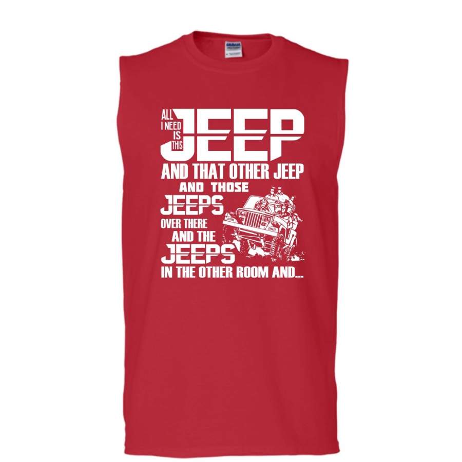 all-i-need-is-this-jeep-t-shirt-those-jeeps-over-there-t-shirt-cool-t-shirt