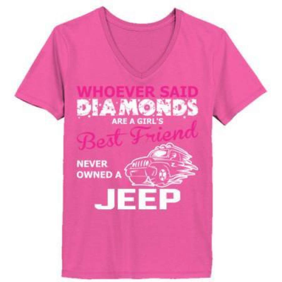 agr-whoever-said-diamond-girl-best-friend-never-owned-a-jeep-ladies-v-neck-t-shirt