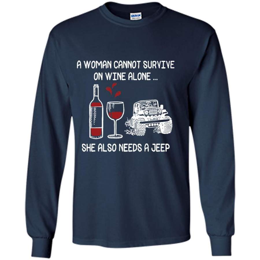 a-woman-cannot-survive-on-wine-alone-she-also-needs-a-jeep-gildan-long-sleeve-shirt