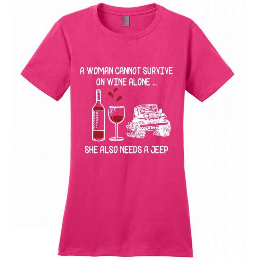 a-woman-cannot-survive-on-wine-alone-she-also-needs-a-jeep-district-made-women-shirt