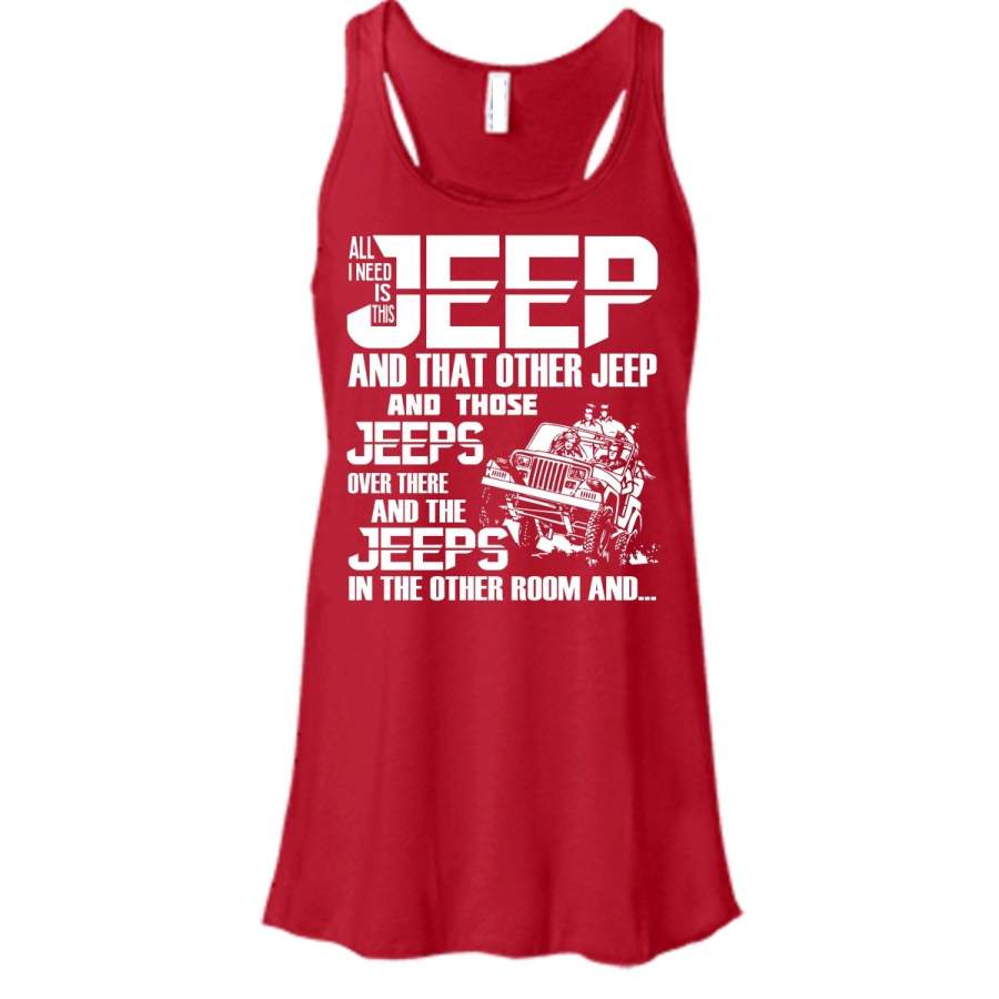 all-i-need-is-this-jeep-t-shirt-those-jeeps-over-there-t-shirt-cool-t-shirt