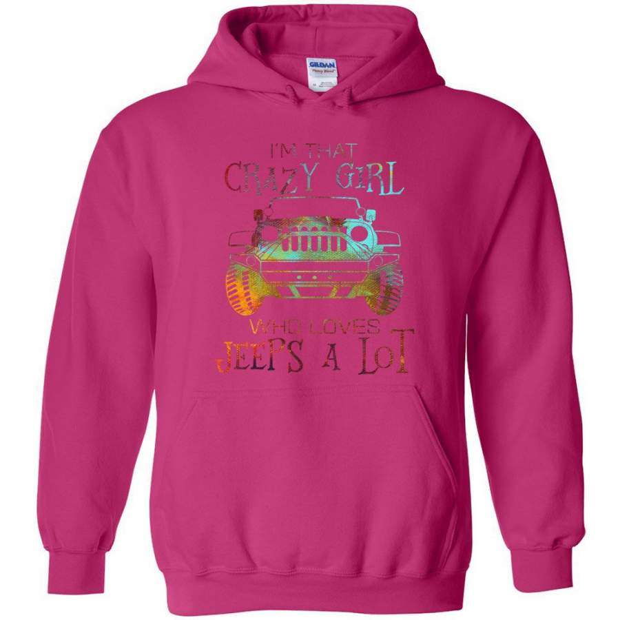 im-a-crazy-girl-who-love-jeeps-a-lot-hoodie