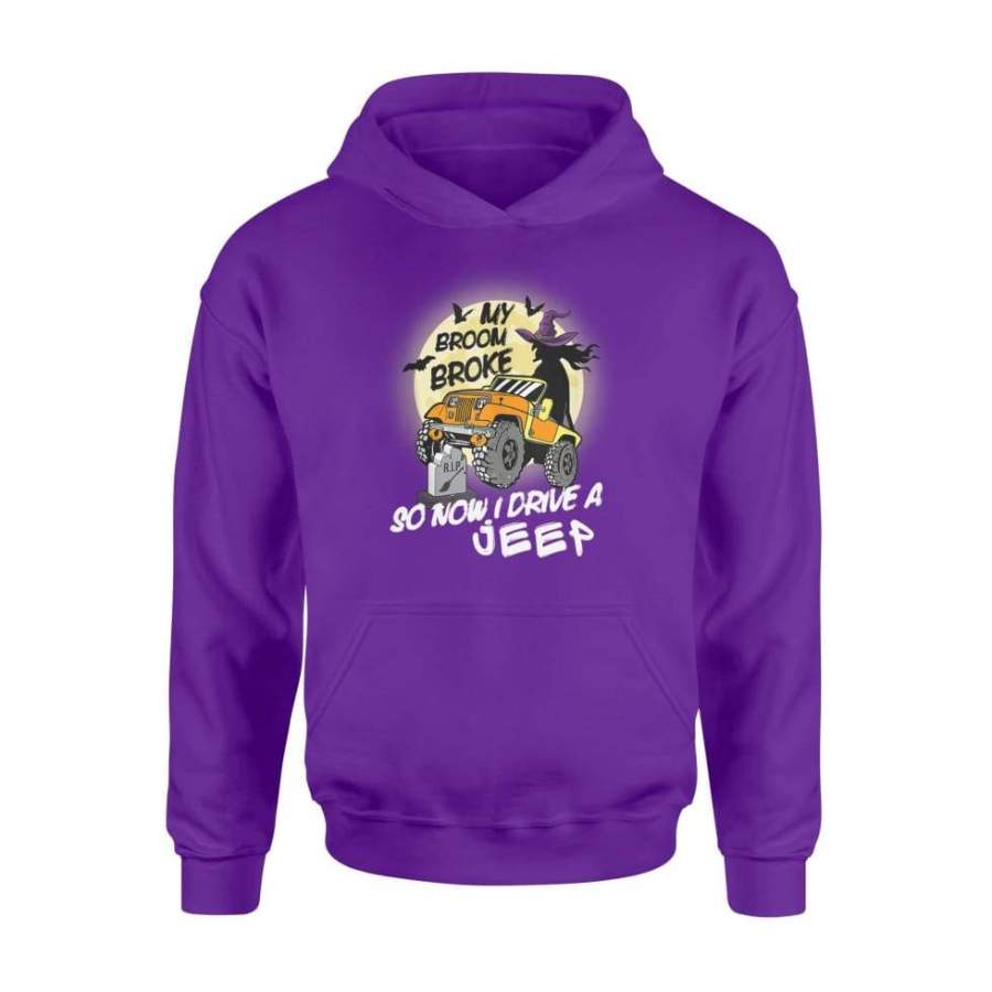 my-broom-broke-so-now-i-drive-a-jeep-funny-witch-halloween-standard-hoodie