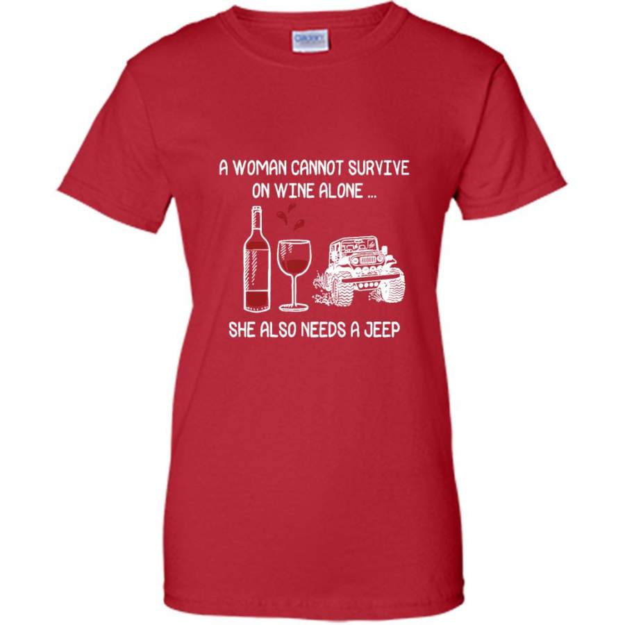 a-woman-cannot-survive-on-wine-alone-she-also-needs-a-jeep-gildan-women-shirt