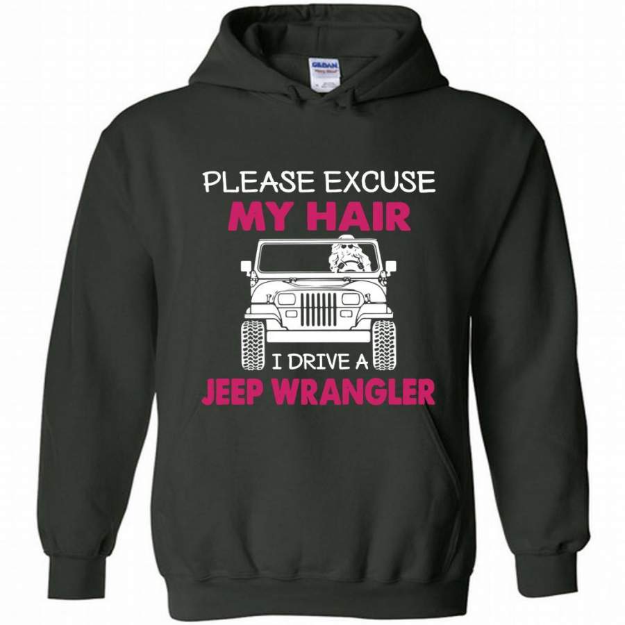 please-excuse-my-hair-i-drive-a-jeep-wrangler-hoodie