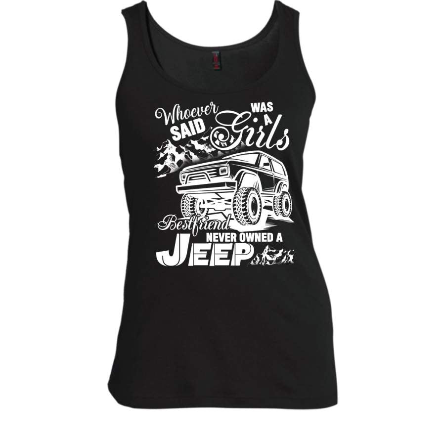 a-girls-bestfriend-t-shirt-never-owned-a-jeep-t-shirt-cool-t-shirt