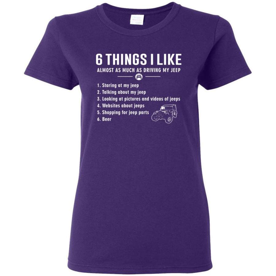 6-things-i-like-almost-as-much-as-driving-my-jeep-t-shirt-women-tee