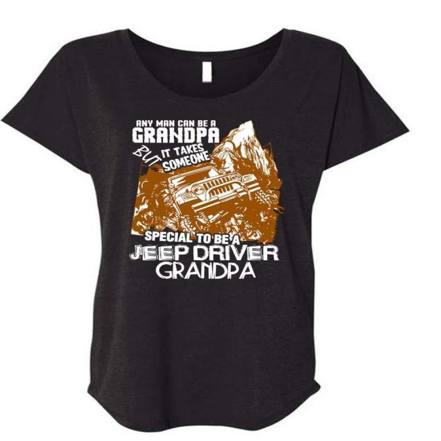 any-man-can-be-a-grandpa-t-shirt-special-to-be-a-jeep-driver-grandpa-t-shirt-cool-shirt-ladies-triblend-dolman-sleeve