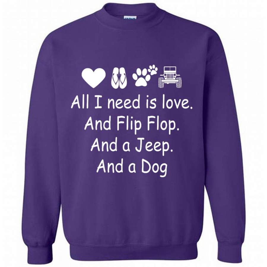 all-i-need-is-love-and-flip-flops-and-a-jeep-and-a-dog-gildan-crewneck-sweatshirt