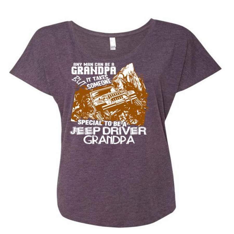 any-man-can-be-a-grandpa-t-shirt-special-to-be-a-jeep-driver-grandpa-t-shirt-cool-shirt-ladies-triblend-dolman-sleeve