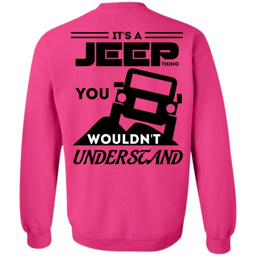 i-love-jeep-t-shirt-its-a-jeep-thing-sweatshirt