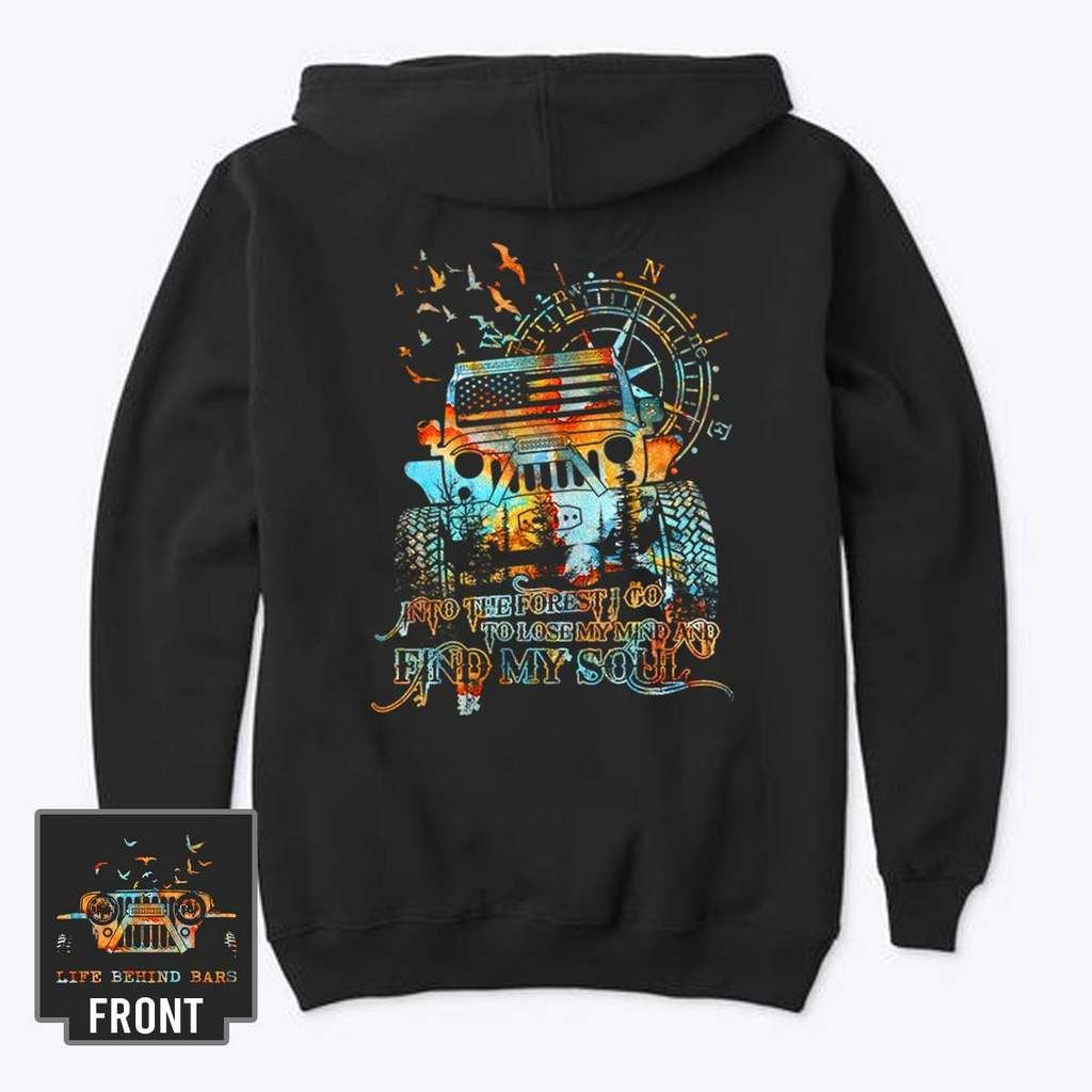 fathers-day-gift-jeep-into-the-forest-i-go-to-find-my-soul-hoodie