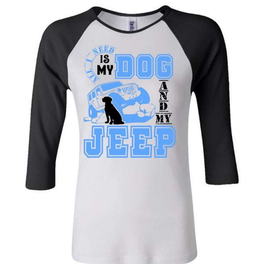 all-i-need-is-my-dog-and-my-jeep-t-shirt-i-love-jeep-t-shirt-awesome-t-shirts