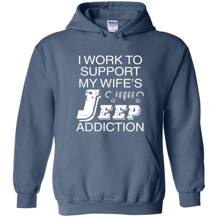 i-work-to-support-my-wifes-jeep-addiction-hoodie