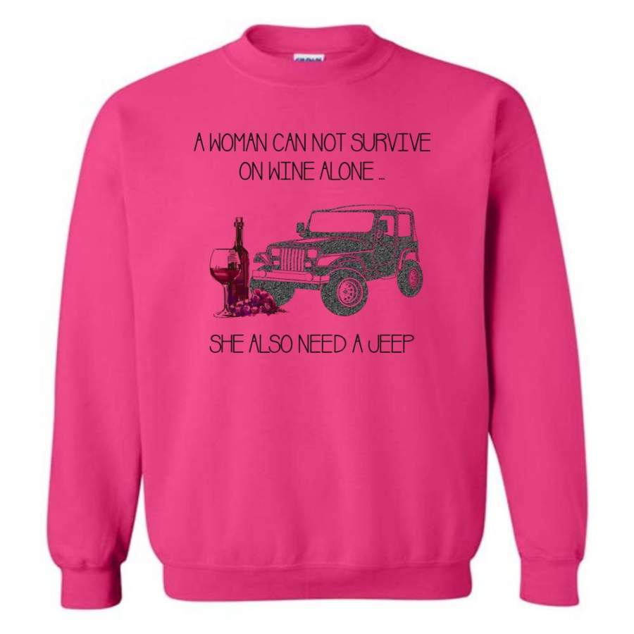 a-woman-cannot-survive-on-wine-alone-she-also-needs-a-jeep-sweatshirt