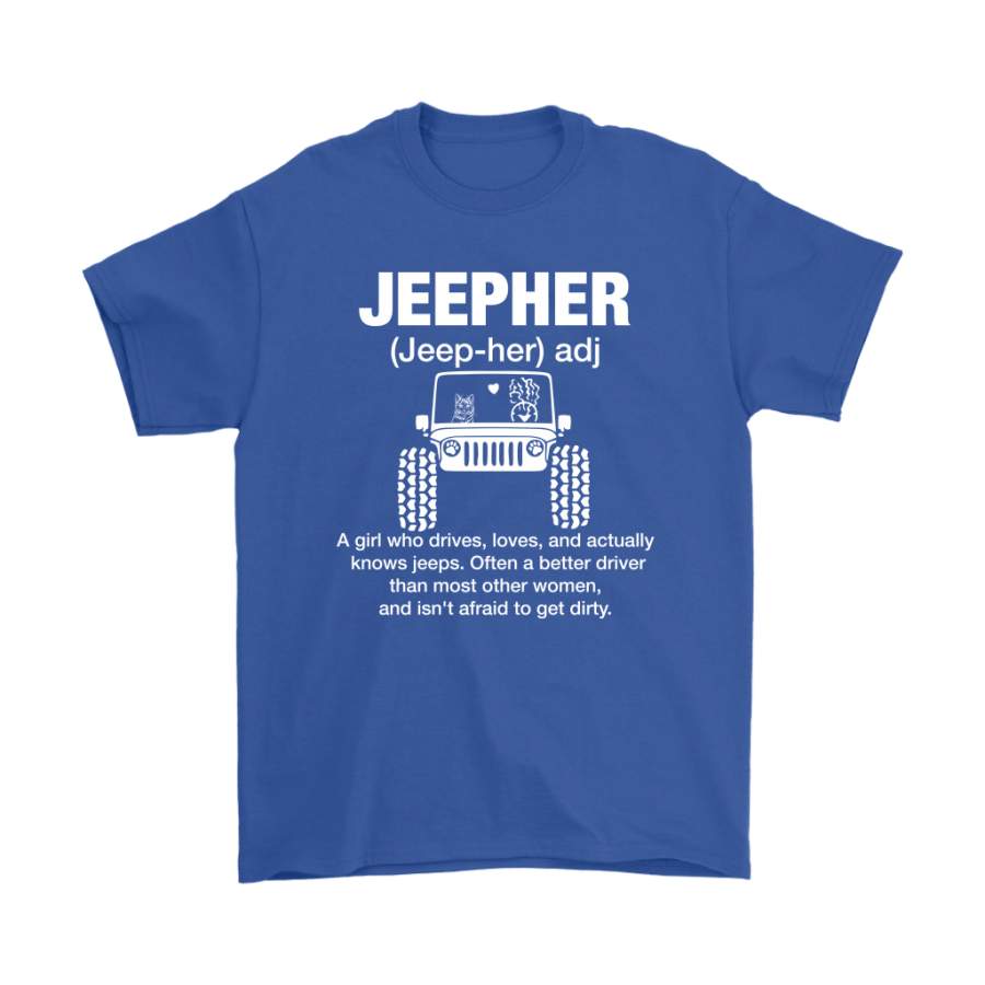 a-girl-who-drives-loves-and-knows-jeep-jeepher-definition-shirts