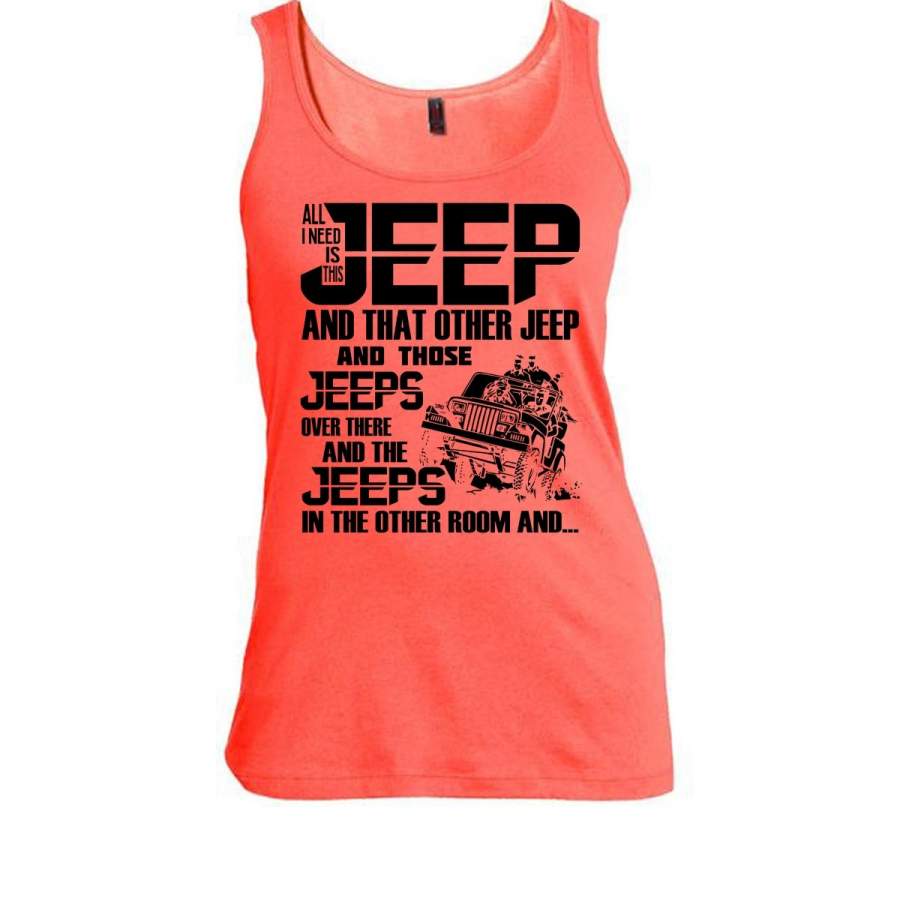 all-i-need-is-this-jeep-t-shirt-the-jeep-in-the-other-room-t-shirt-awesome-t-shirts