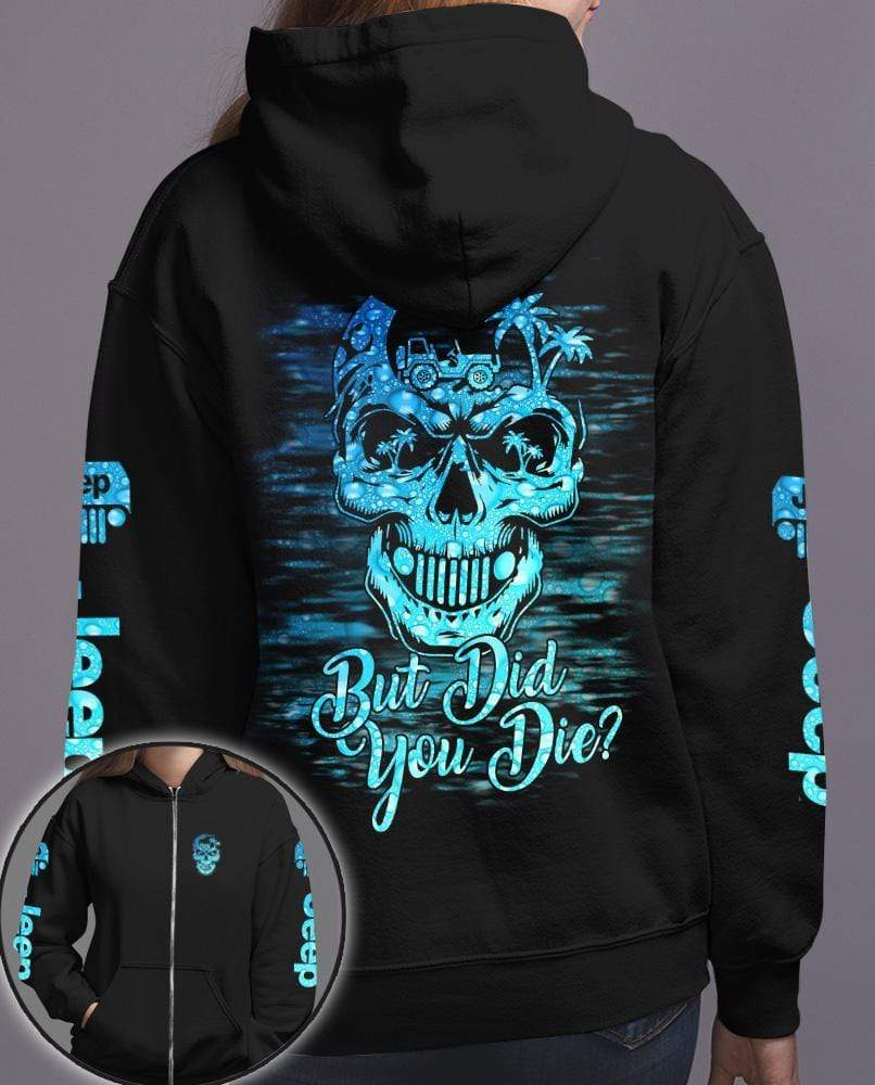 But Did You Die Palm Tree Jeep Skull Hoodie – Tank Top – Legging 3D