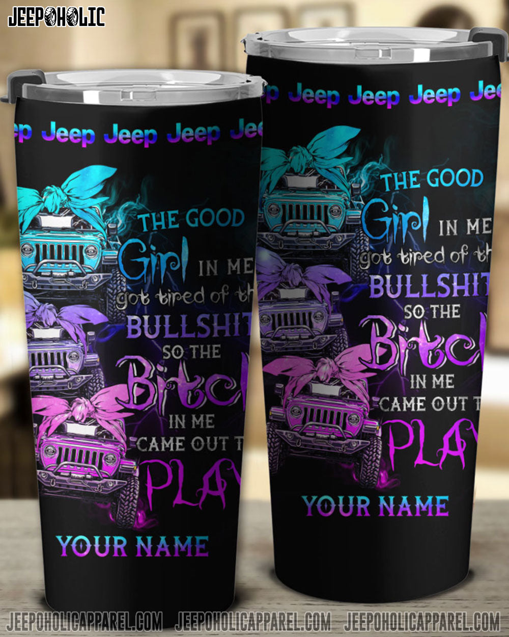 Personalized The Good Girl In Me Got Tired Jeep Girl Tumbler