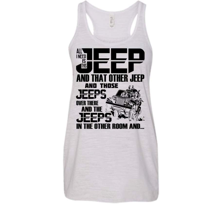 all-i-need-is-this-jeep-t-shirt-the-jeep-in-the-other-room-t-shirt-awesome-t-shirts