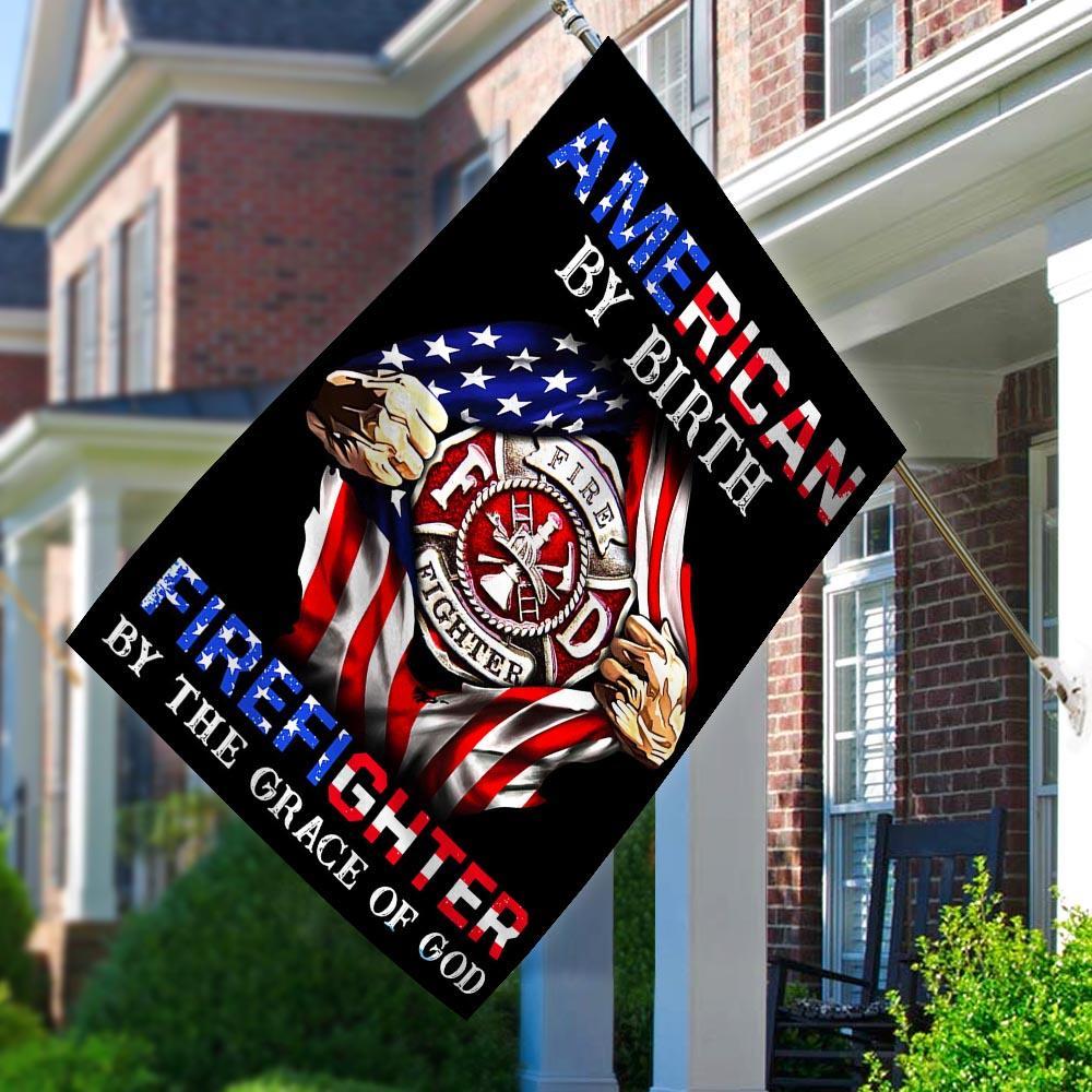 american-by-birth-firefighter-by-the-grace-of-god-house-flag