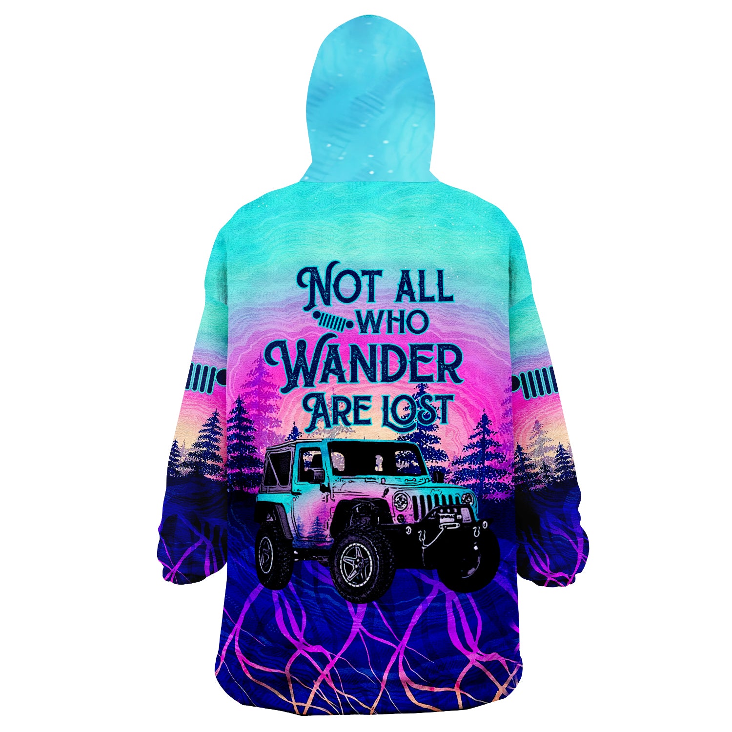 Not All Who Wander Are Lost Forest Sunset Jeep Wearable Blanket Hoodie