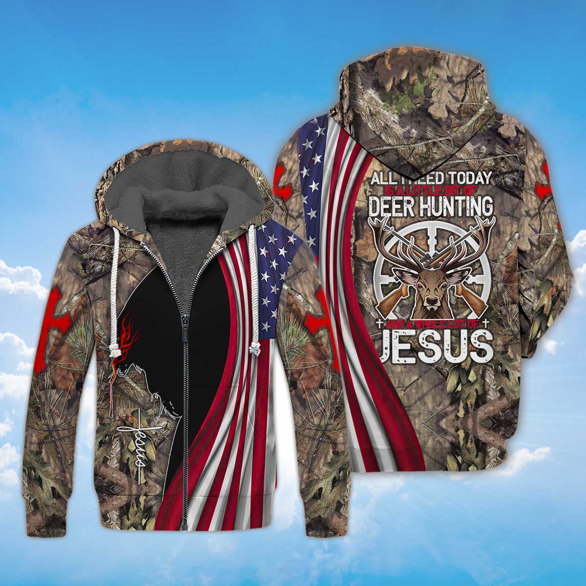 all-i-need-today-is-a-little-bit-of-hunting-and-a-whole-lot-of-jesus-fleece-zipper