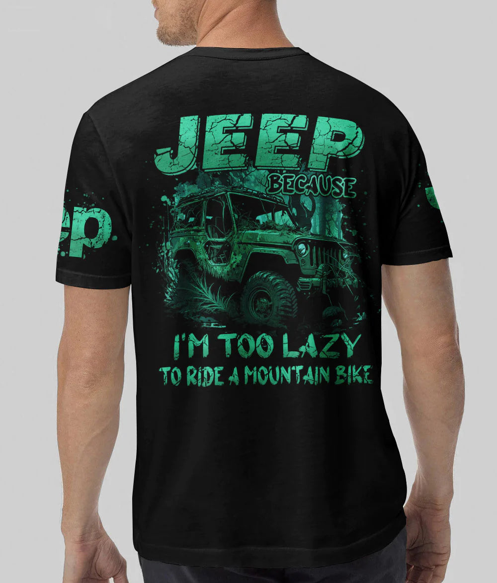 jeep-because-im-too-lazy-t-shirt