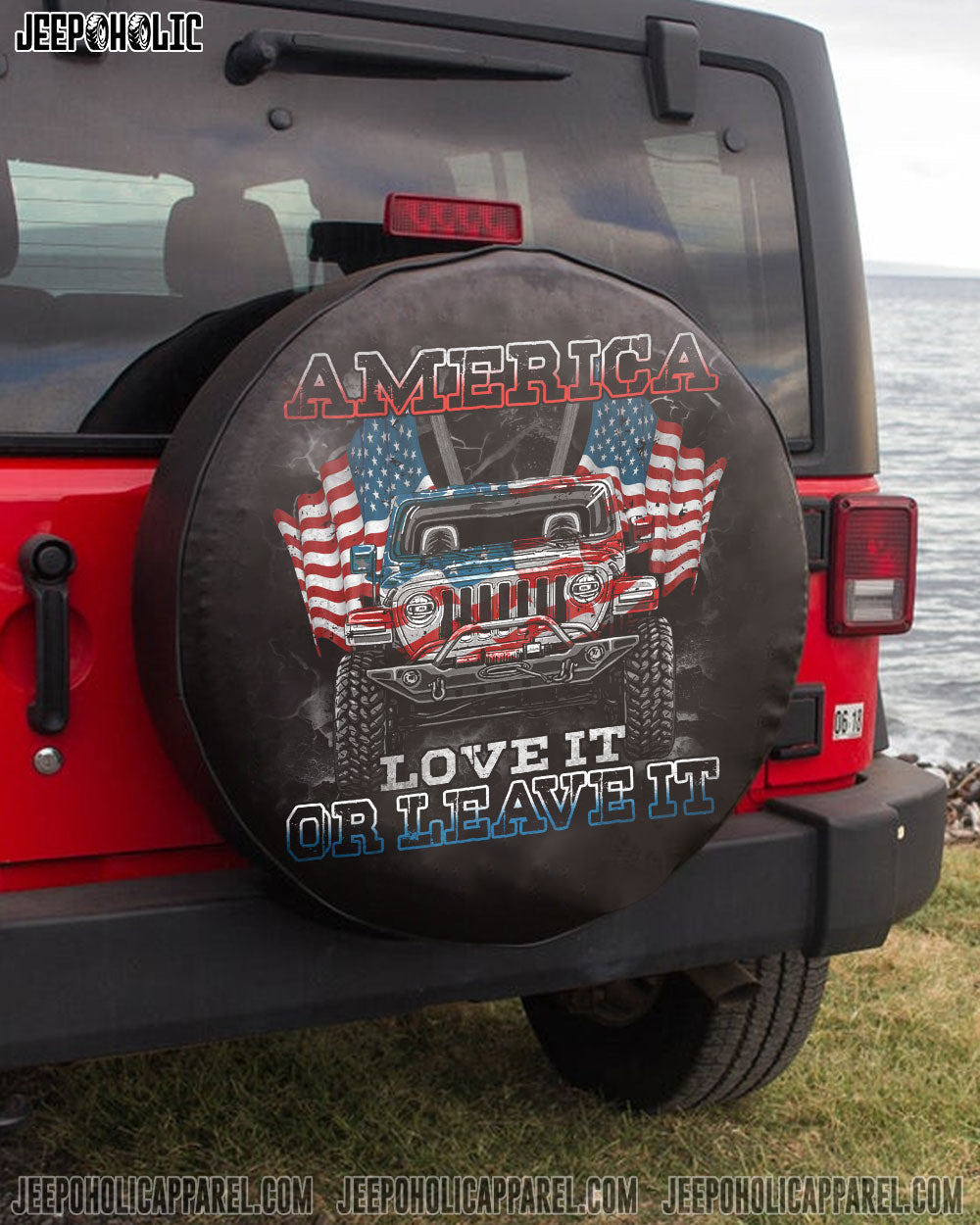 America Love It Or Leave It Jeep Automotive