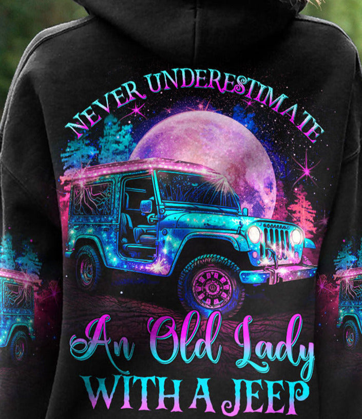 Never Underestimate An Old Lady With A Jeep Hoodie