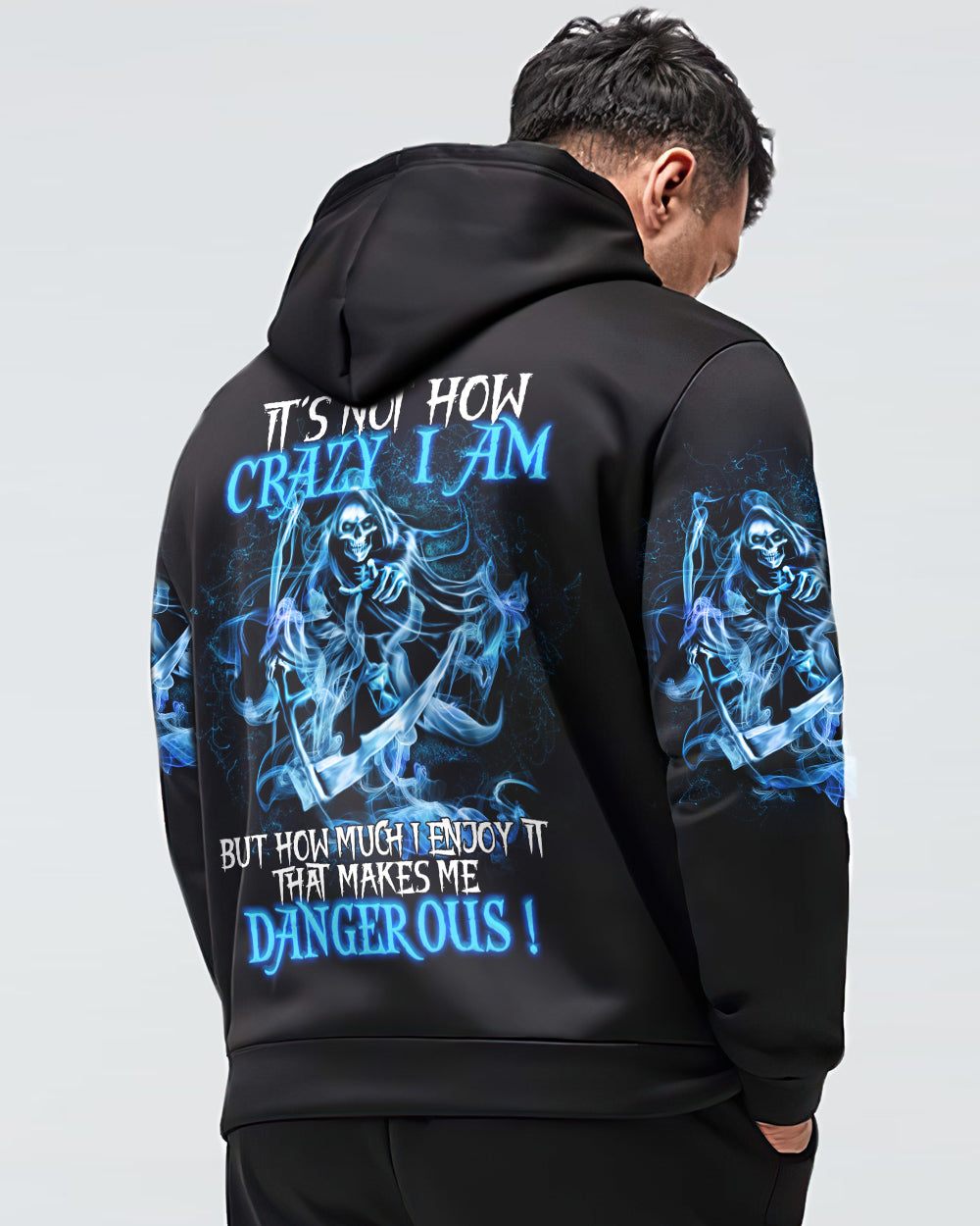 mens-skull-hoodie-its-not-how-crazy-i-am-reaper-dangerous