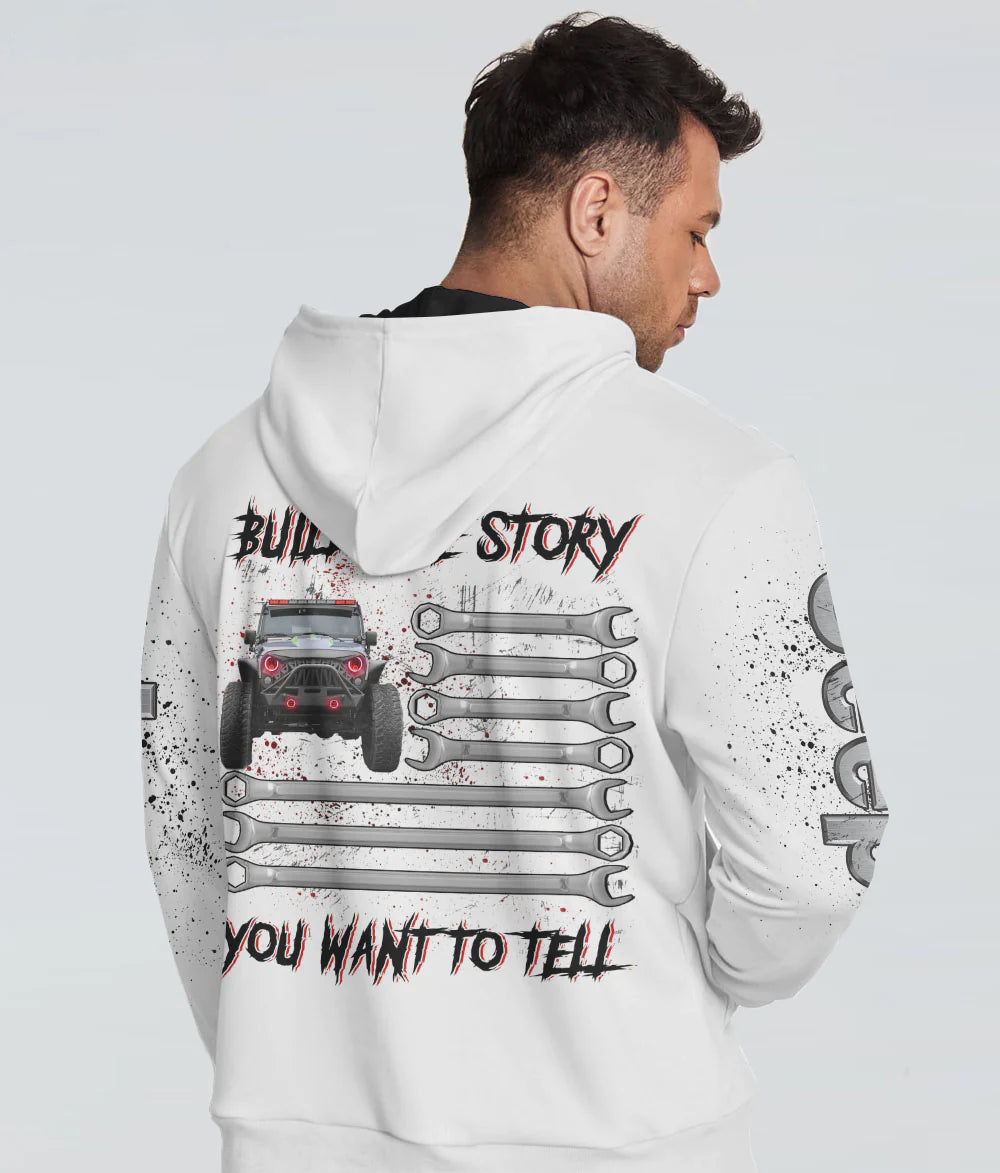 build-the-story-you-want-to-tell-jeep-hoodie