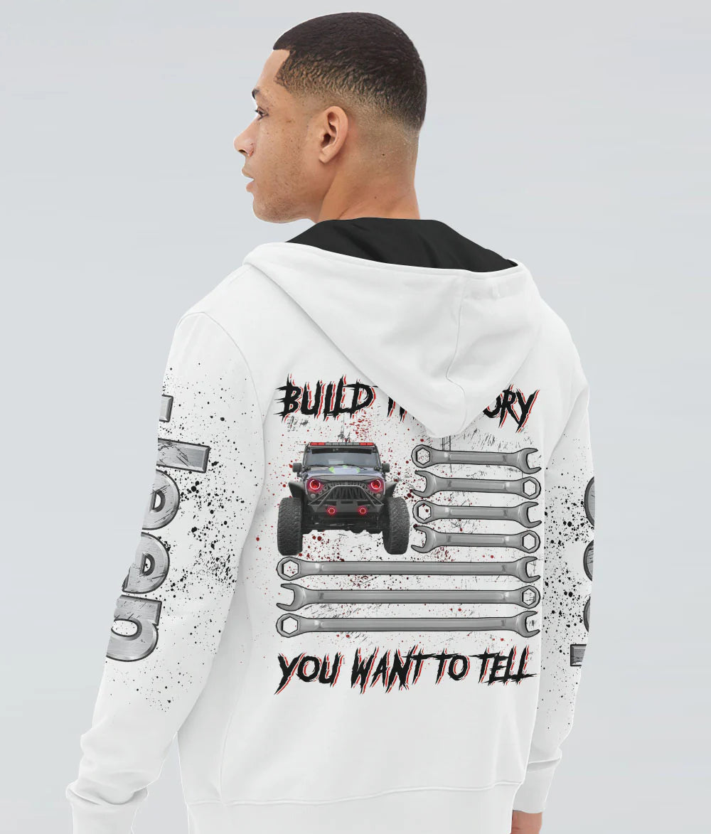 build-the-story-you-want-to-tell-jeep-hoodie