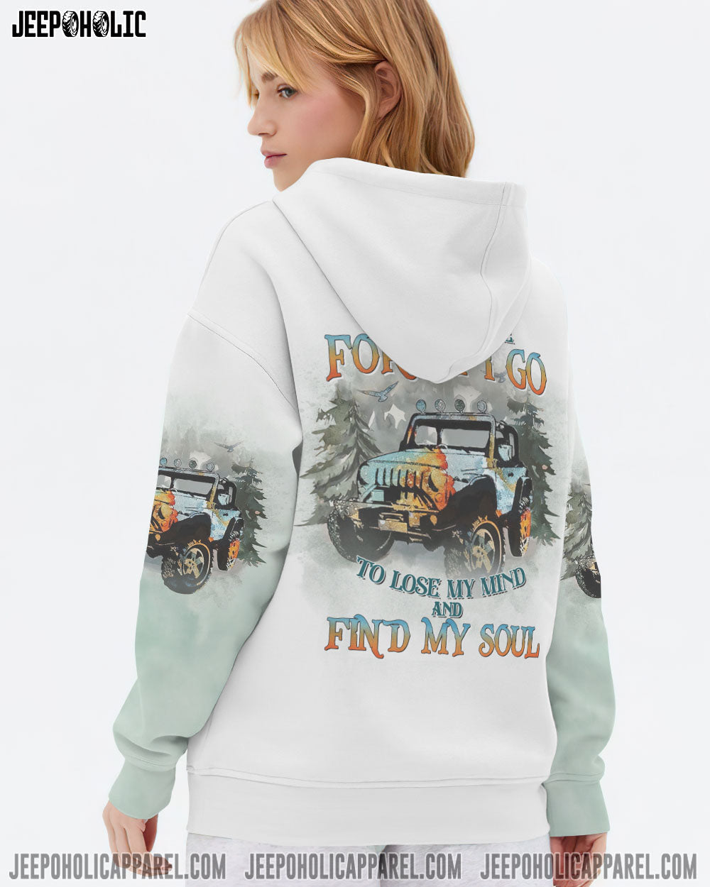 And Into The Forest To Lose My Mind Jeep Girl All Over Print