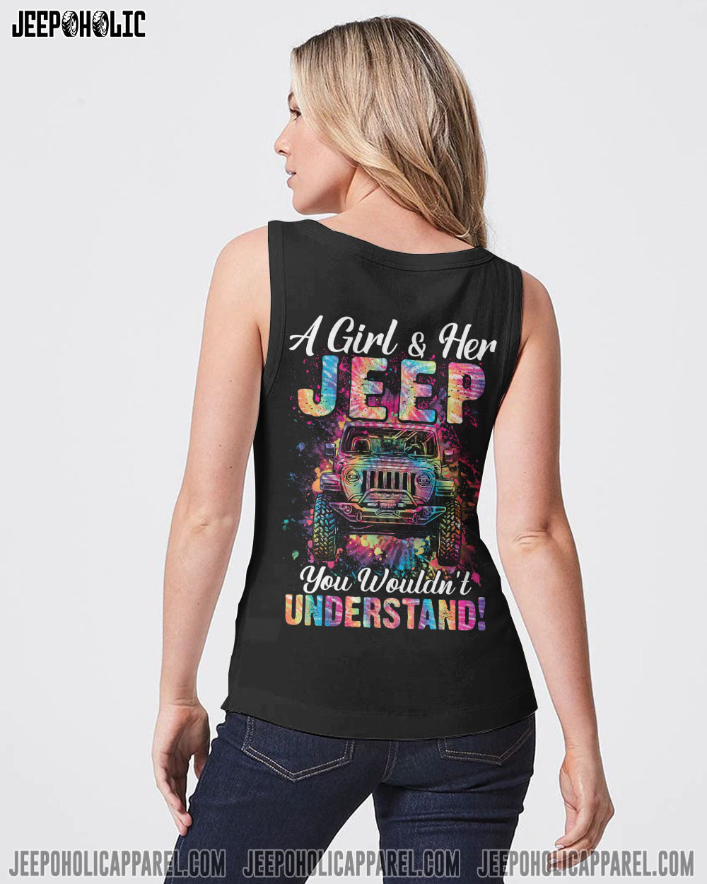 A Girl And Her Jeep You Wouldn't Understand All Over Print