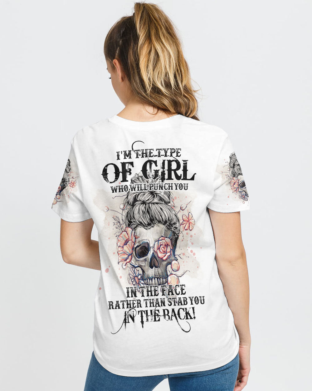 im-the-type-of-girl-who-will-punch-you-in-the-face-womens-skull-t-shirt