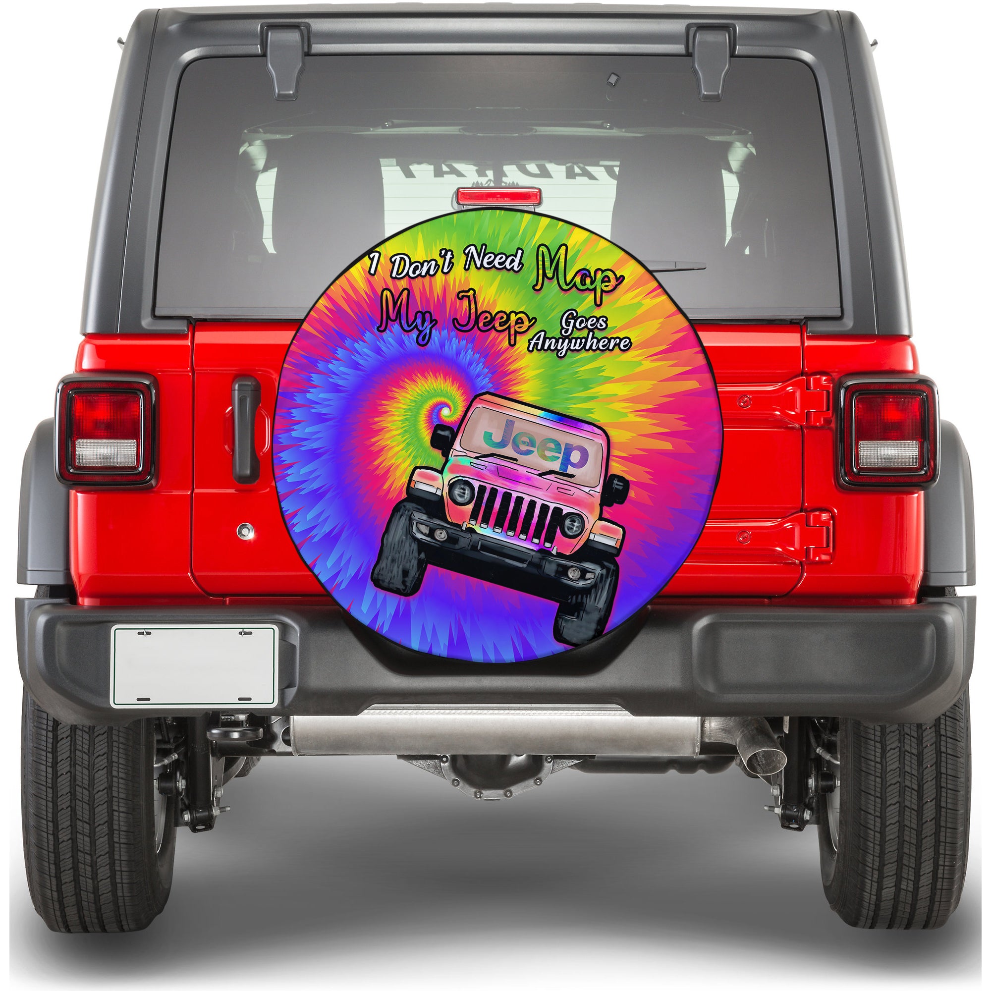 I Dont Need Map My Jeep Goes Anywhere Spare Tire Cover Tie Dye Special Version LT14