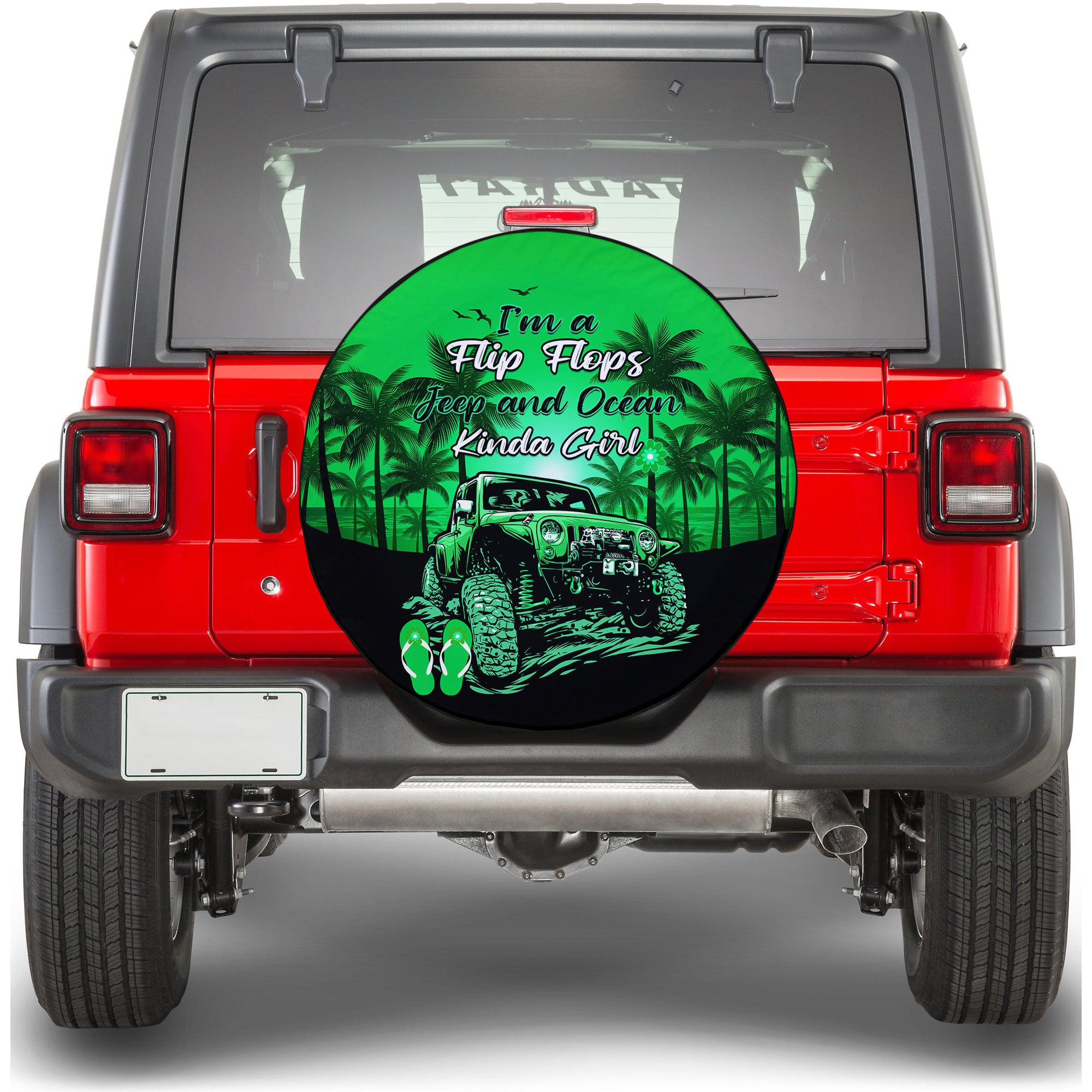 Jeep Spare Tire Cover Im A Flip Flops And Jeep Kinda Girl Green LT14