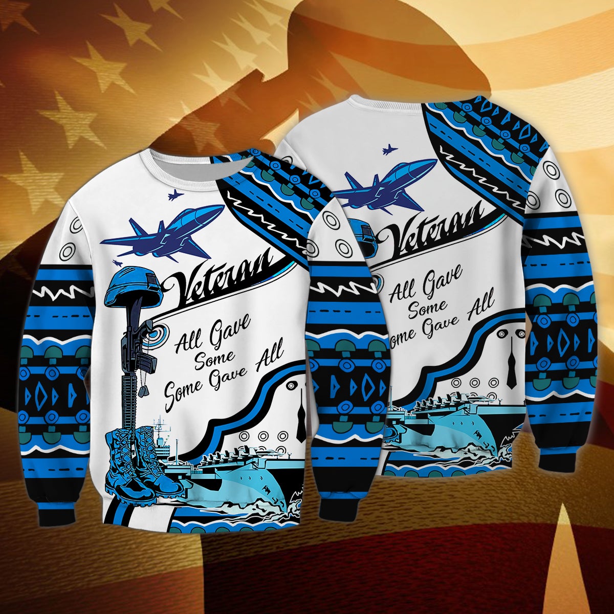 all-gave-some-some-gave-all-3d-sweatshirt-veteran-shirt