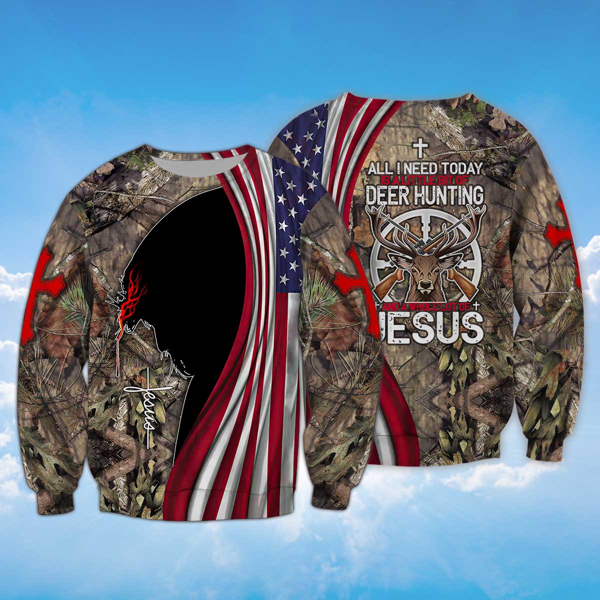 all-i-need-today-is-a-little-bit-of-hunting-and-a-whole-lot-of-jesus-sweatshirt