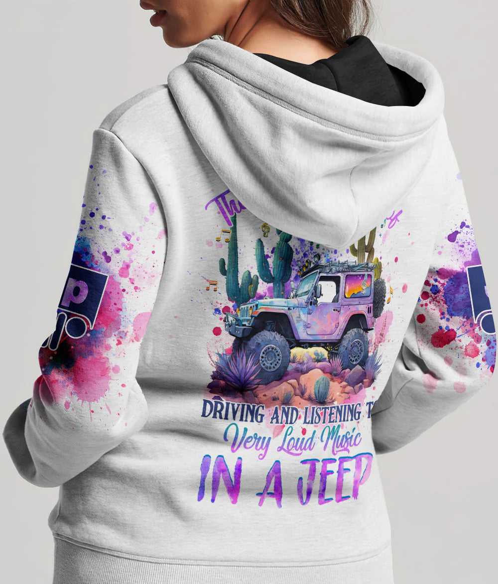 never-underestimate-loud-music-in-a-jeep-hoodie