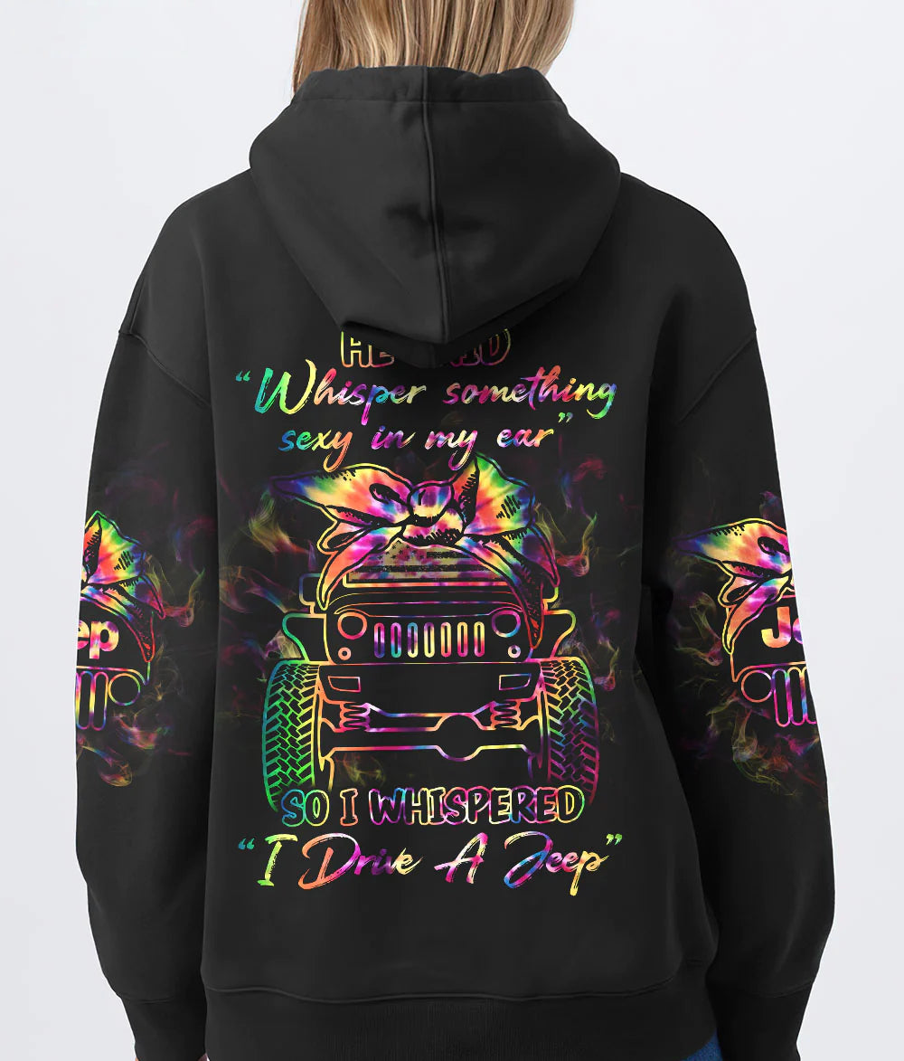 he-said-i-whispered-tie-dye-jeep-hoodie