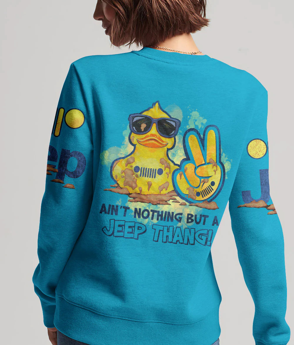 aint-nothing-but-a-jeep-thang-duck-sweatshirt