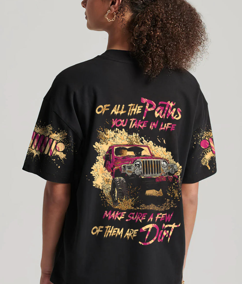 of-all-the-paths-jeep-dirty-t-shirt