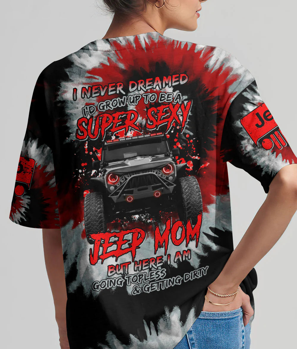 i-never-dreamed-tie-dye-jeep-t-shirt