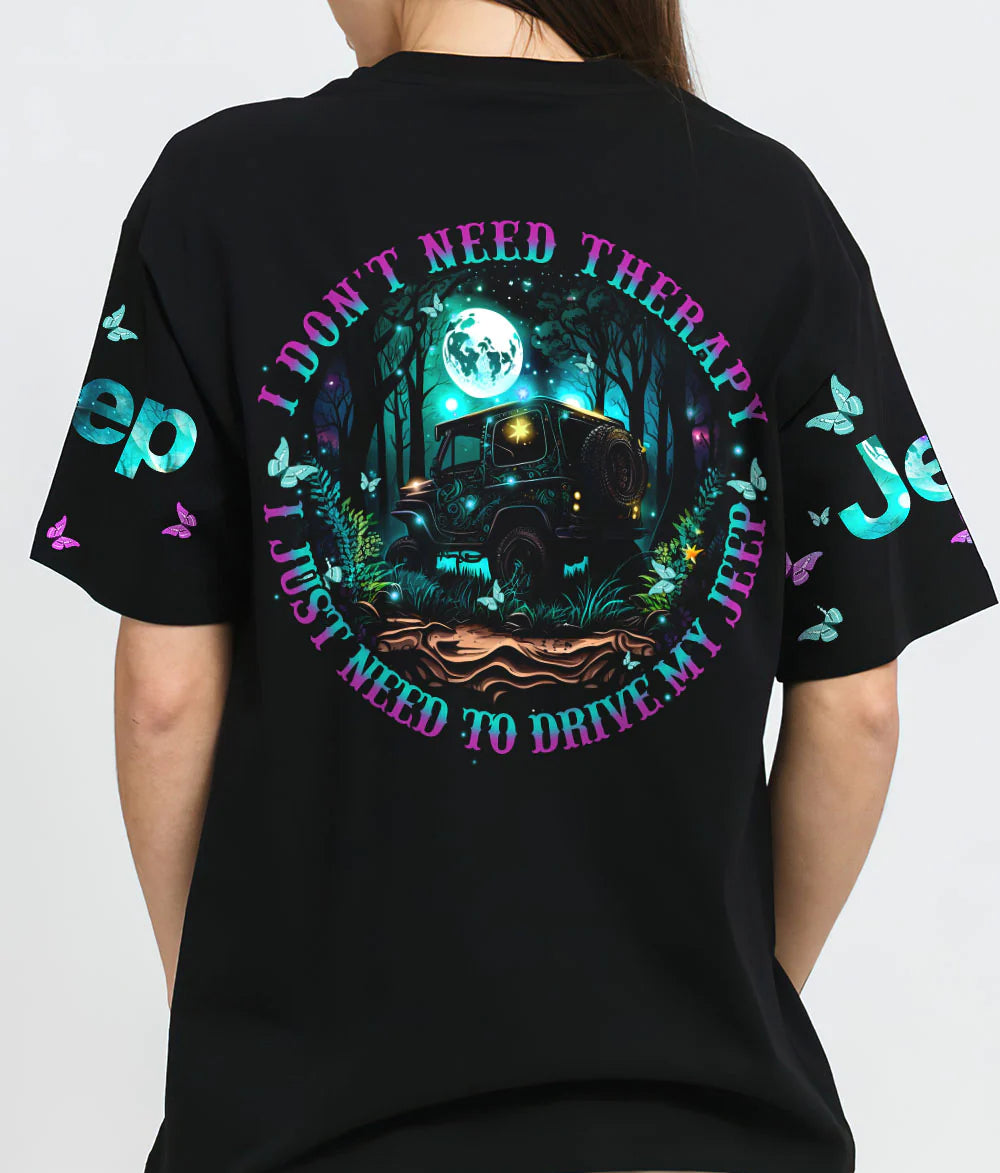 i-dont-need-therapy-jeep-t-shirt