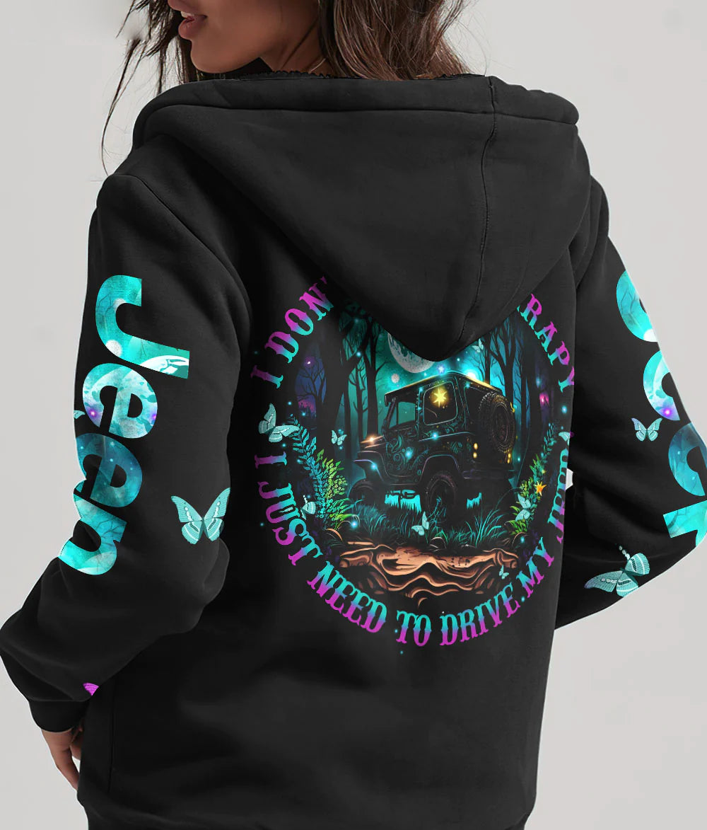 i-dont-need-therapy-jeep-hoodie