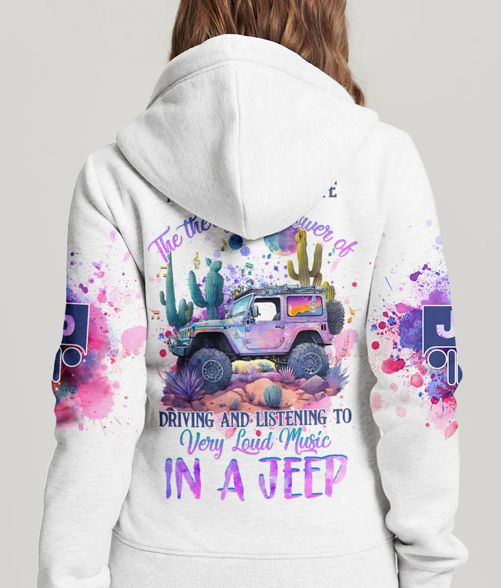 never-underestimate-loud-music-in-a-jeep-hoodie