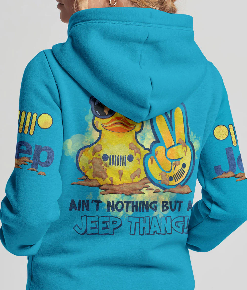 aint-nothing-but-a-jeep-thang-duck-hoodie